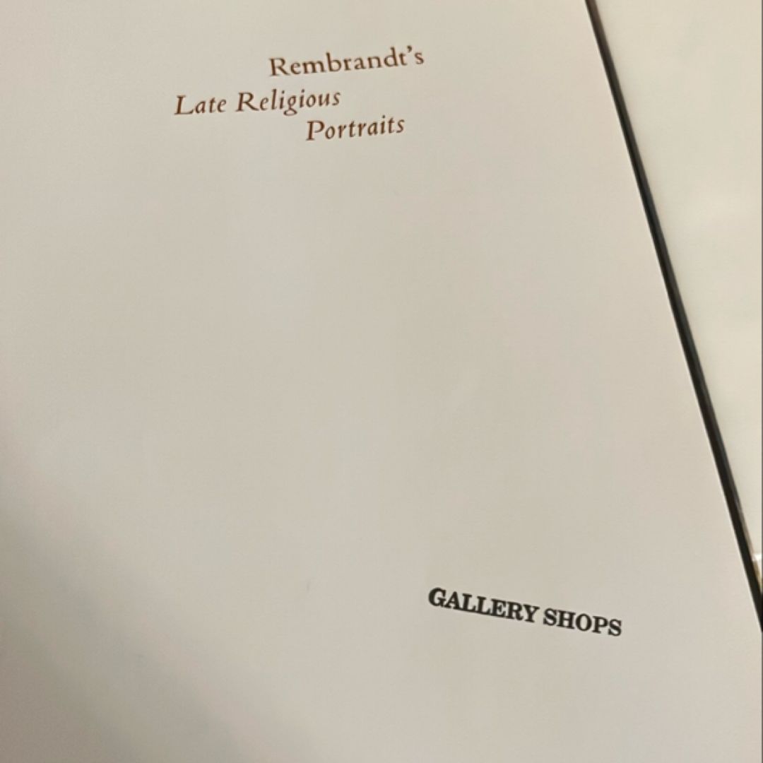 Rembrandt's Late Religious Portraits