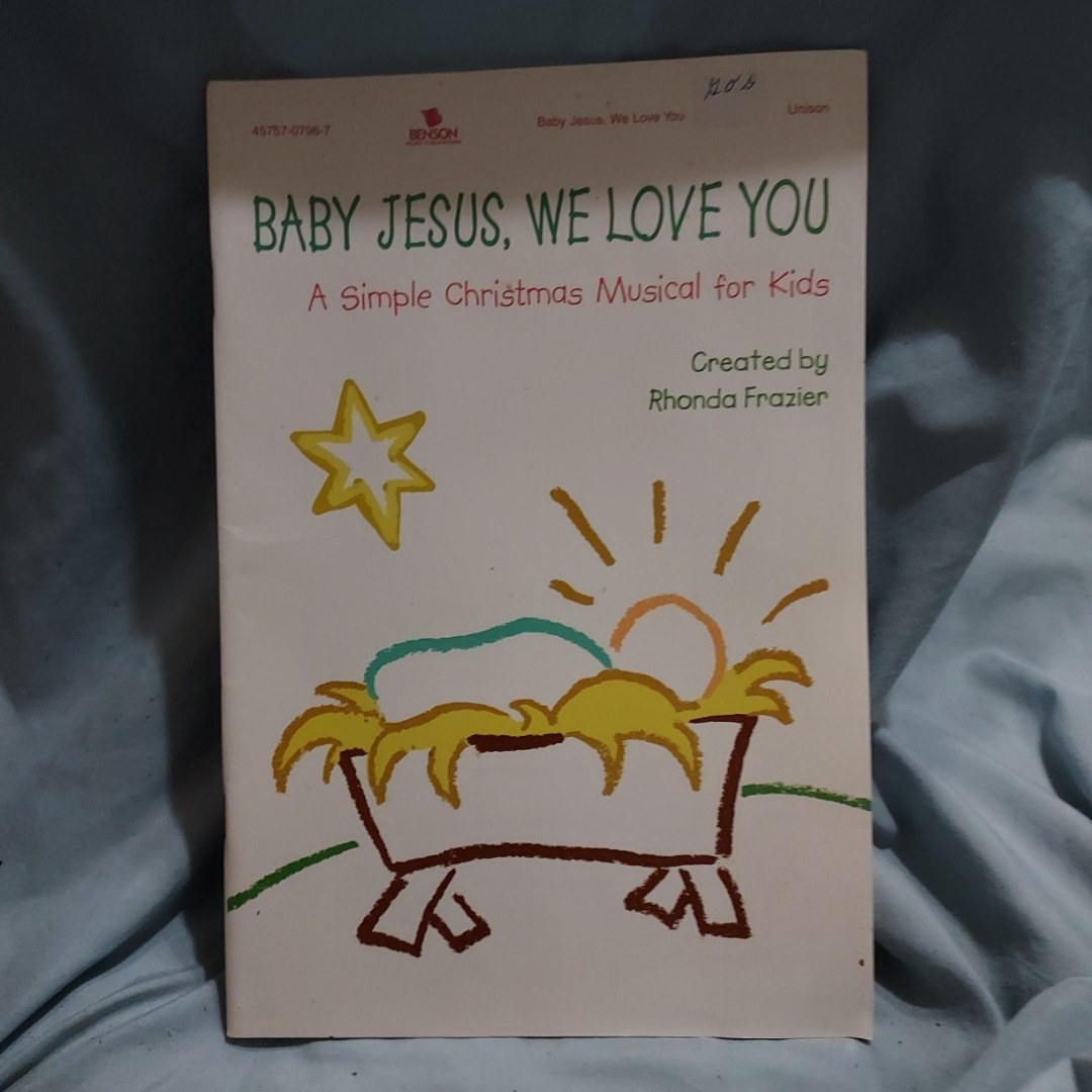 Baby Jesus, we love you