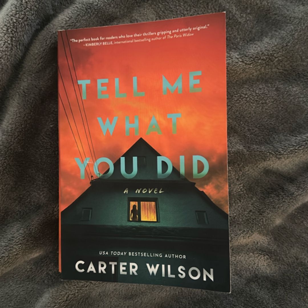 Tell Me What You Did