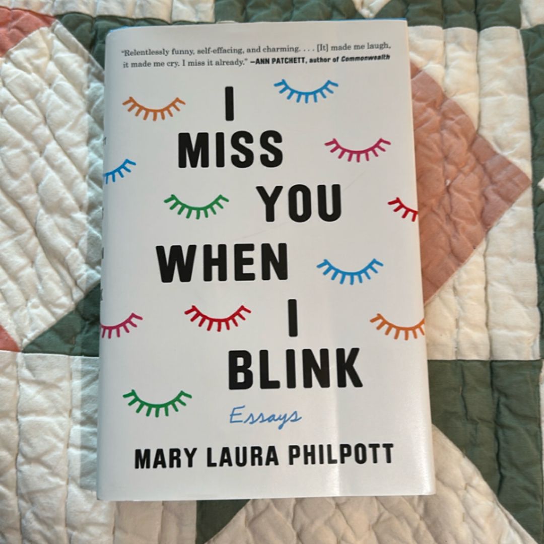 I Miss You When I Blink