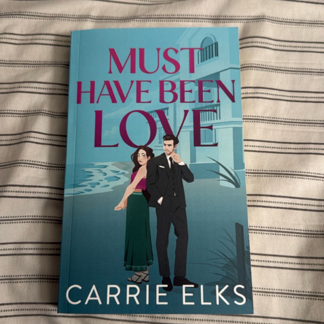 Must Have Been Love