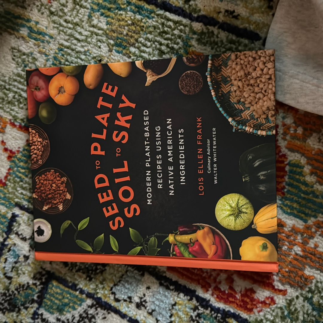 Seed to Plate, Soil to Sky
