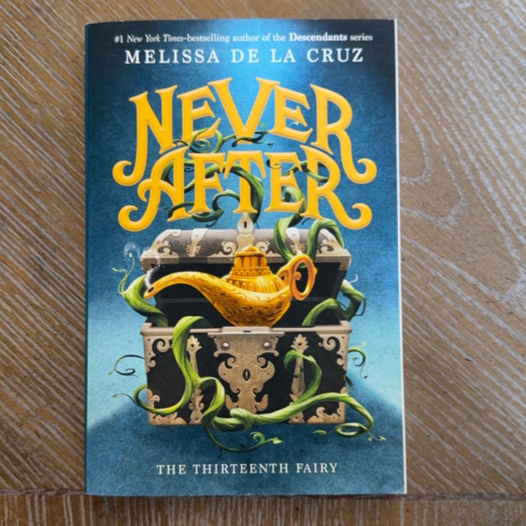 Never after: the Thirteenth Fairy