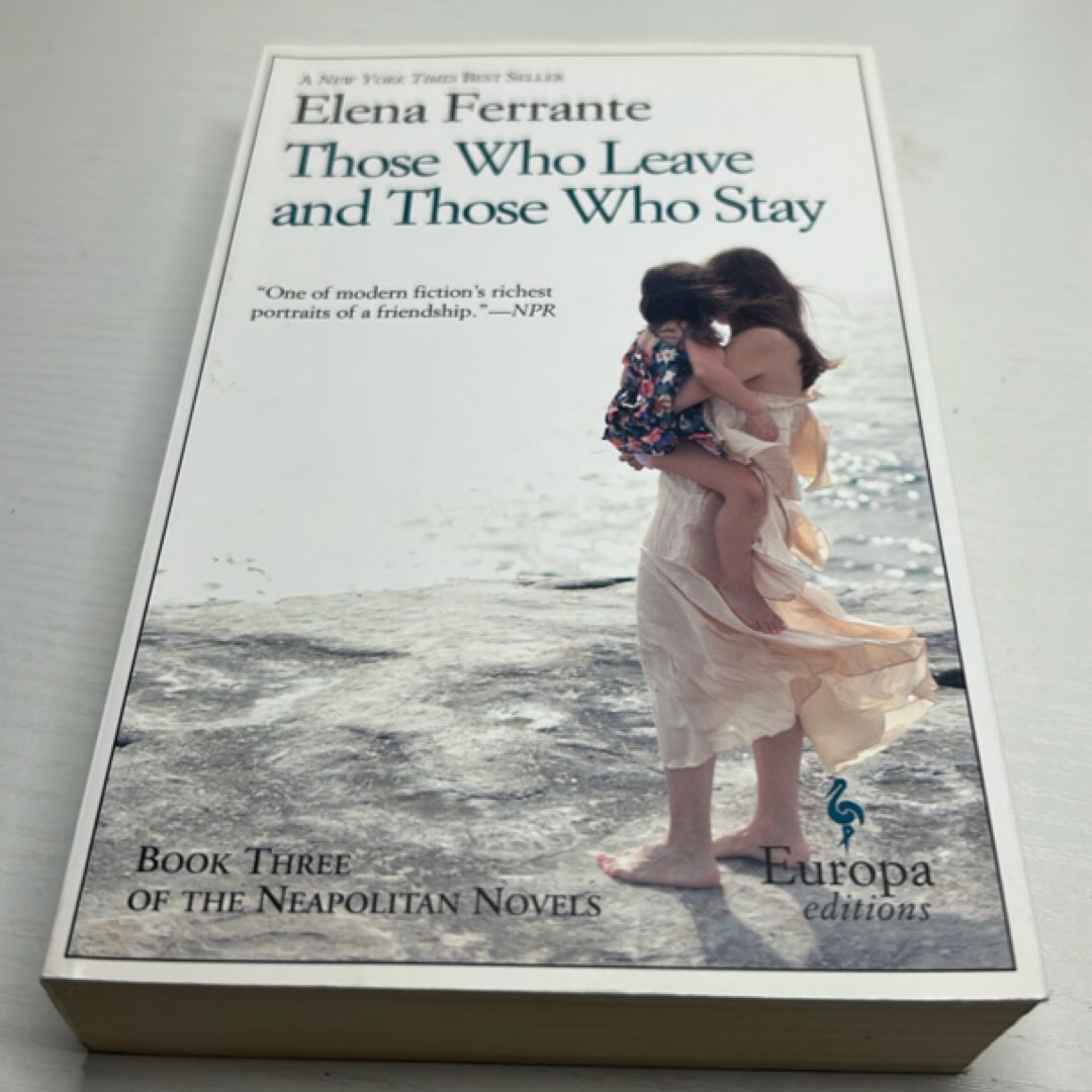 Those Who Leave and Those Who Stay