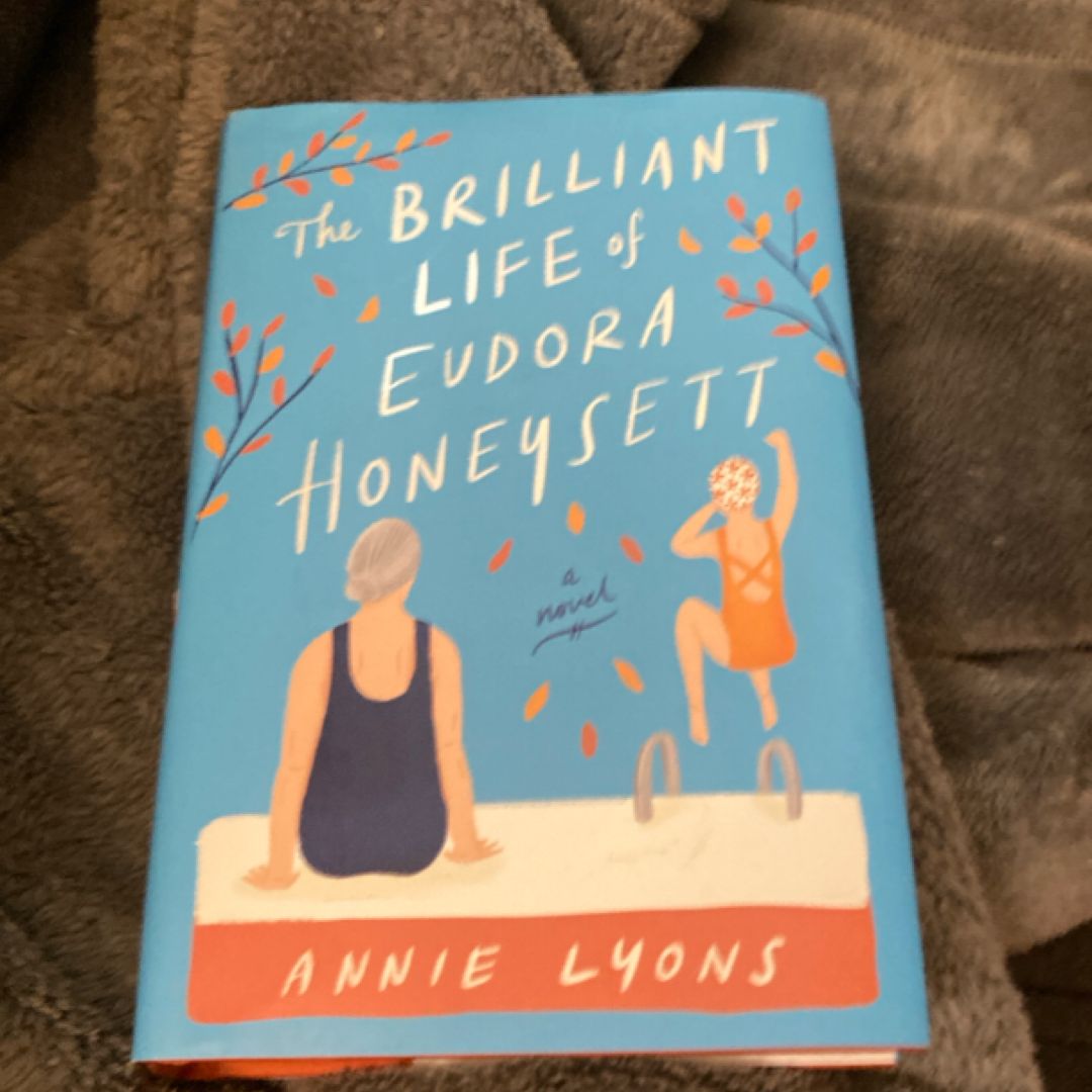 The Brilliant Life of Eudora Honeysett