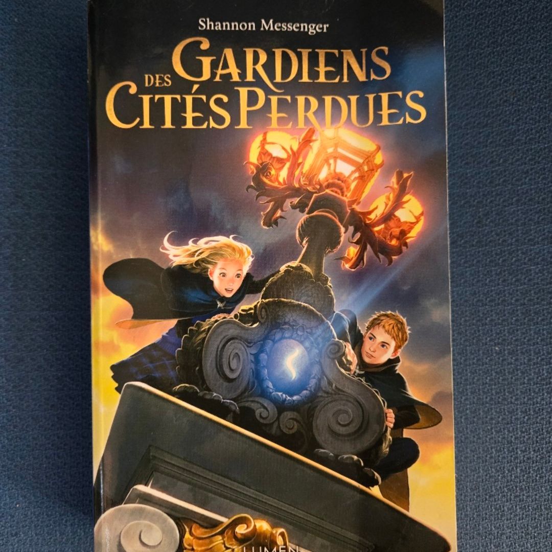 Gardiens des cités perdues Tome 1