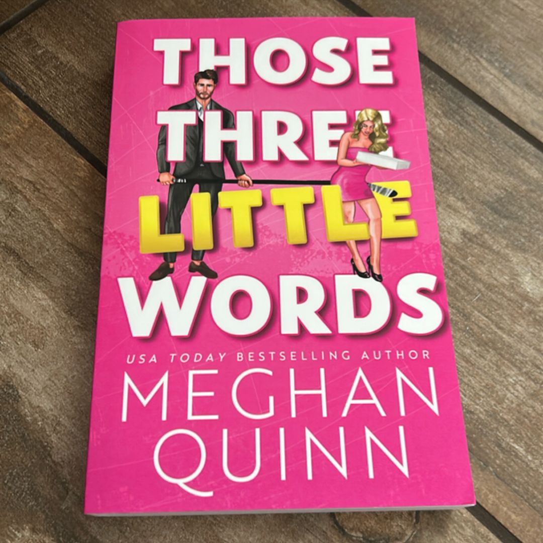 Those Three Little Words