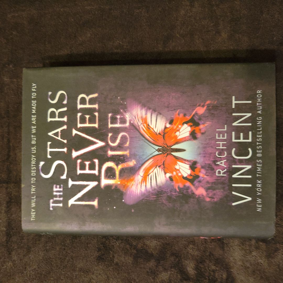 The Stars Never Rise