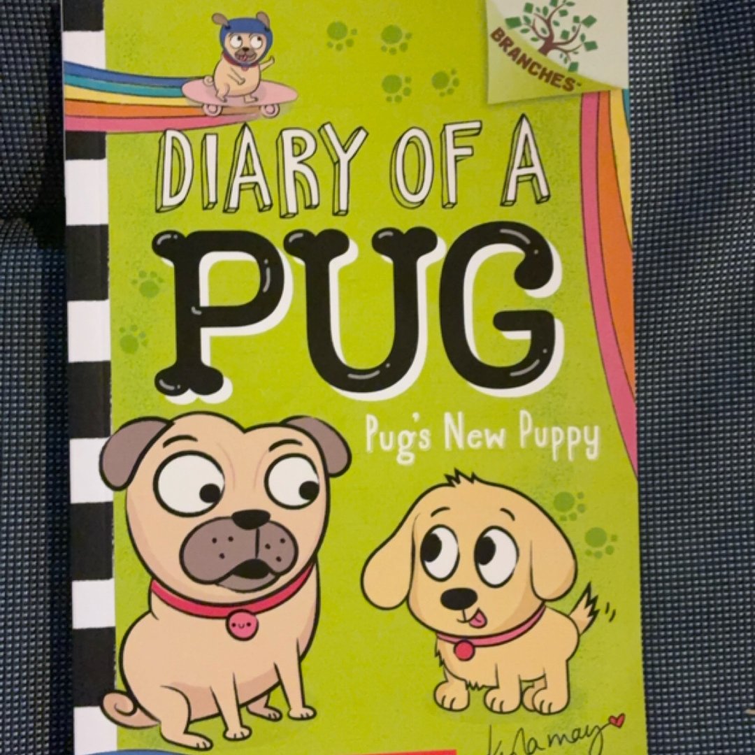 Pug's New Puppy: a Branches Book (Diary of a Pug #8)