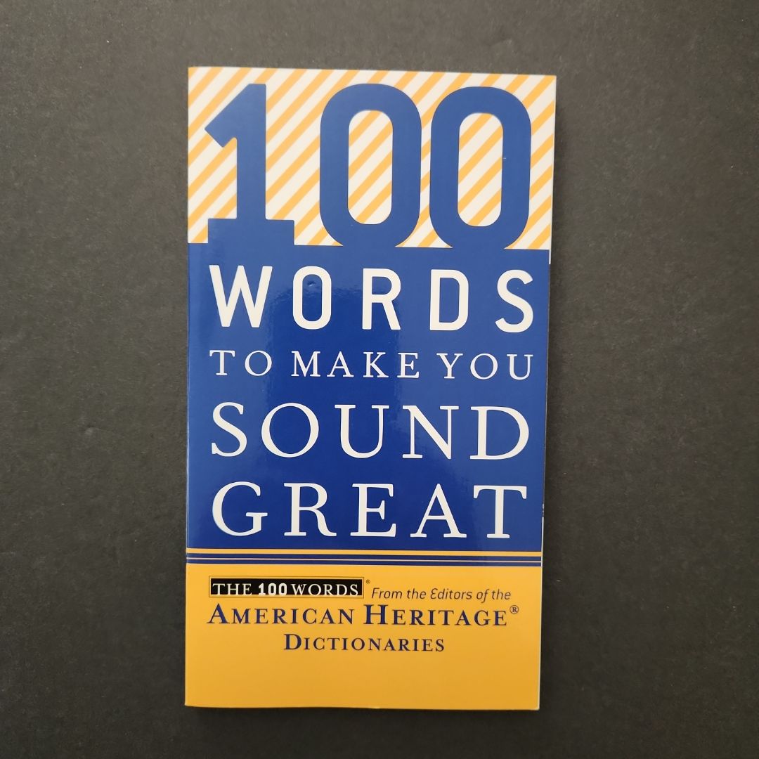 100 Words to Make You Sound Great