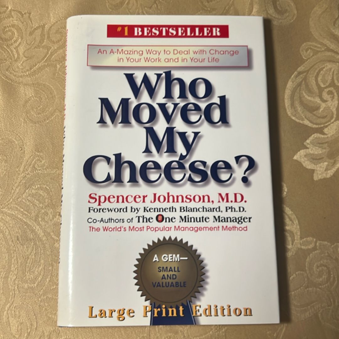 Who Moved My Cheese?