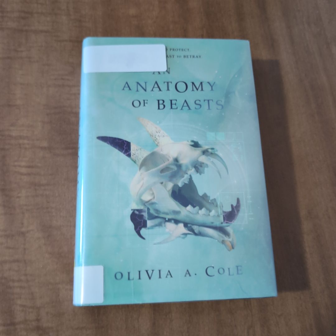An Anatomy of Beasts (Library Copy)