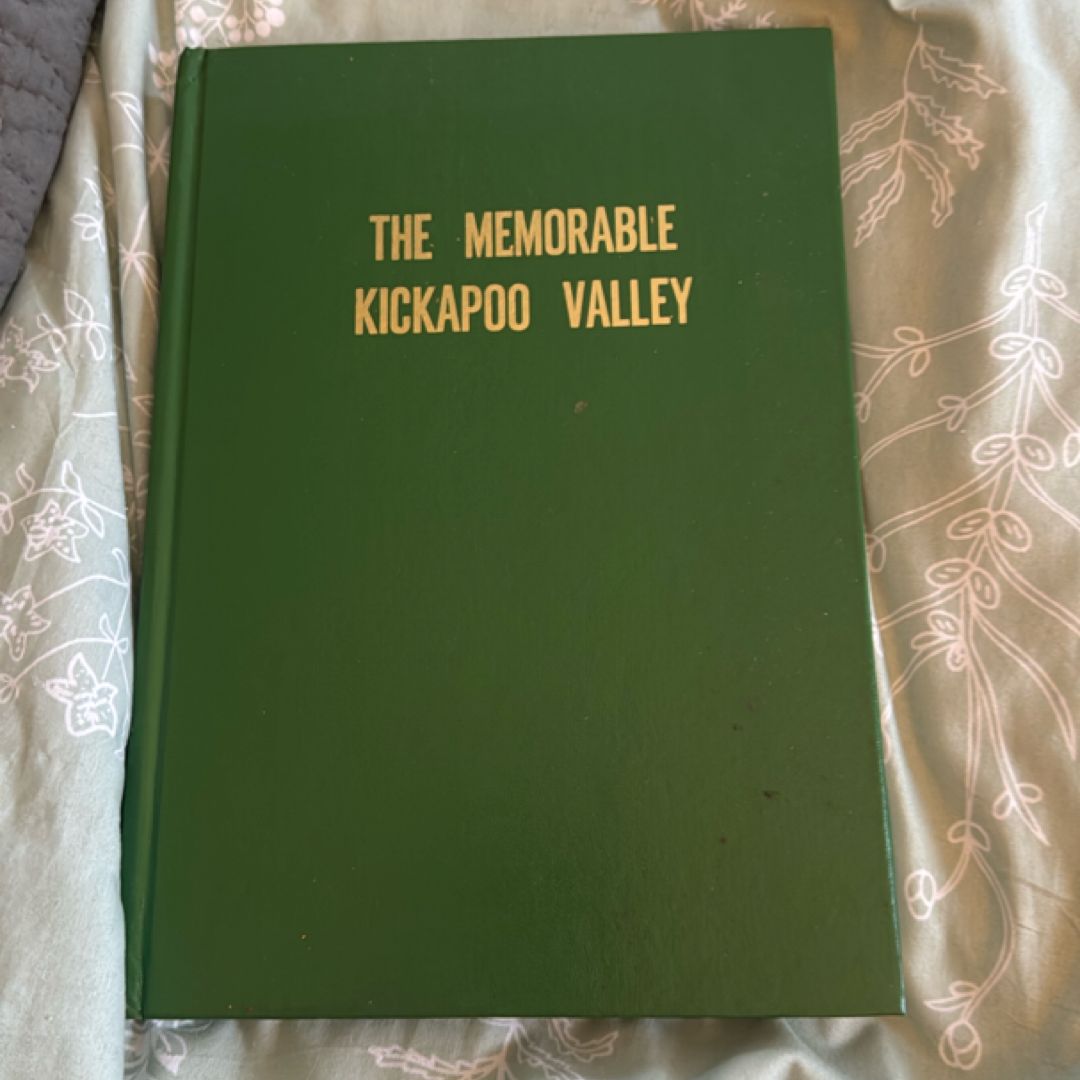 The memorable Kickapoo Valley
