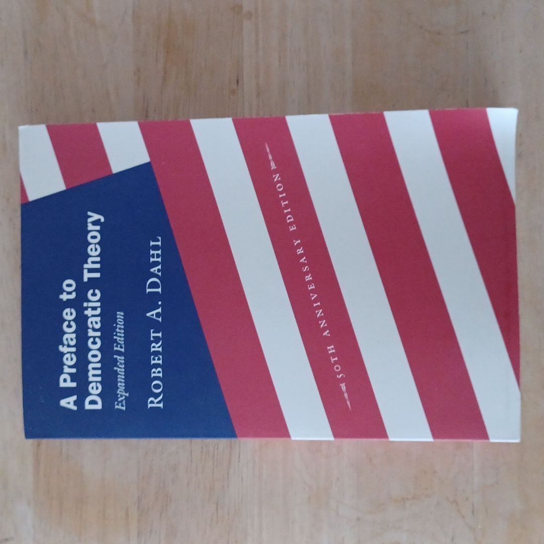 A Preface to Democratic Theory, Expanded Edition