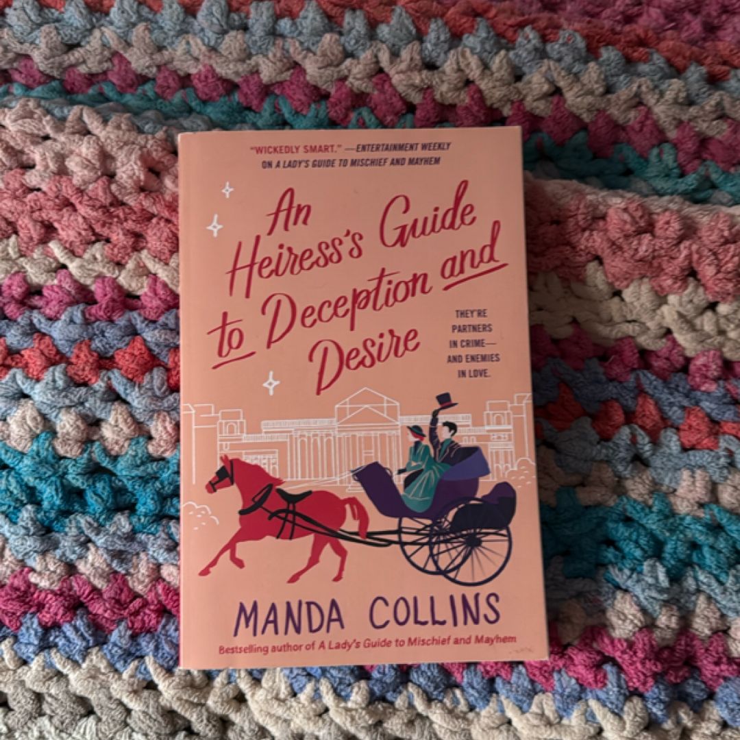 An Heiress's Guide to Deception and Desire