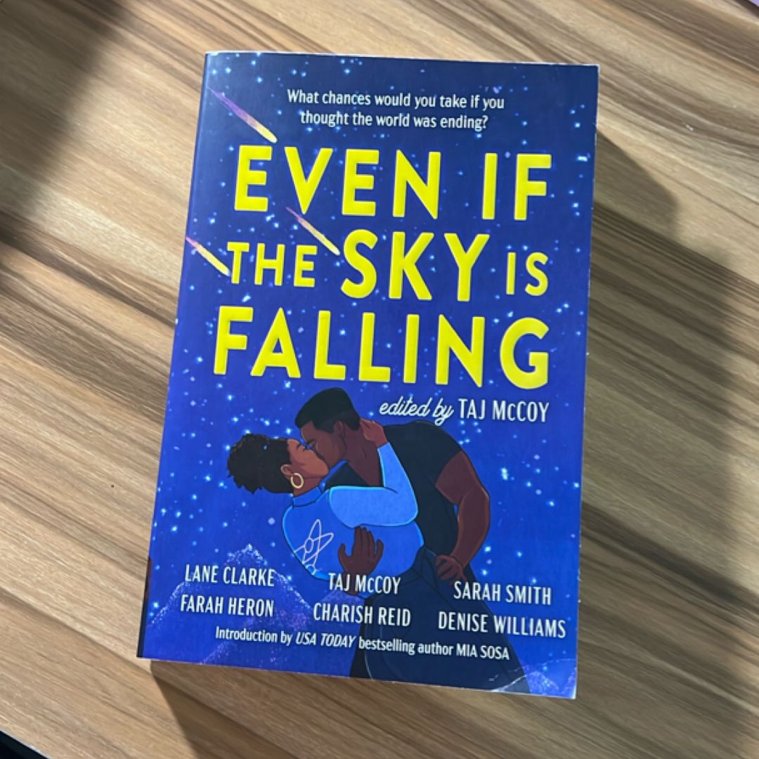 Even If the Sky Is Falling