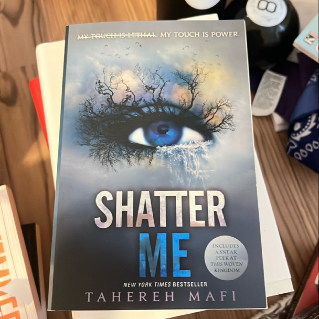 Shatter Me