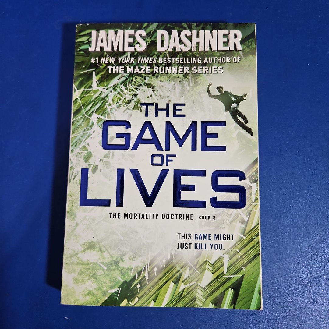 The Game of Lives (the Mortality Doctrine, Book Three)