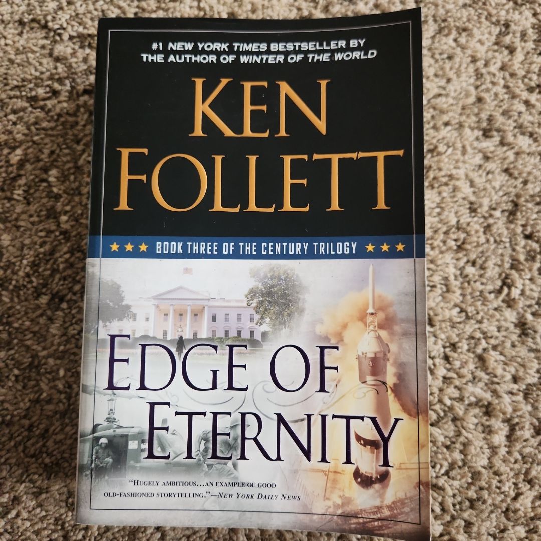 Edge Of Eternity: Book Three Of The Century Trilogy By Ken Follett – Hardcover