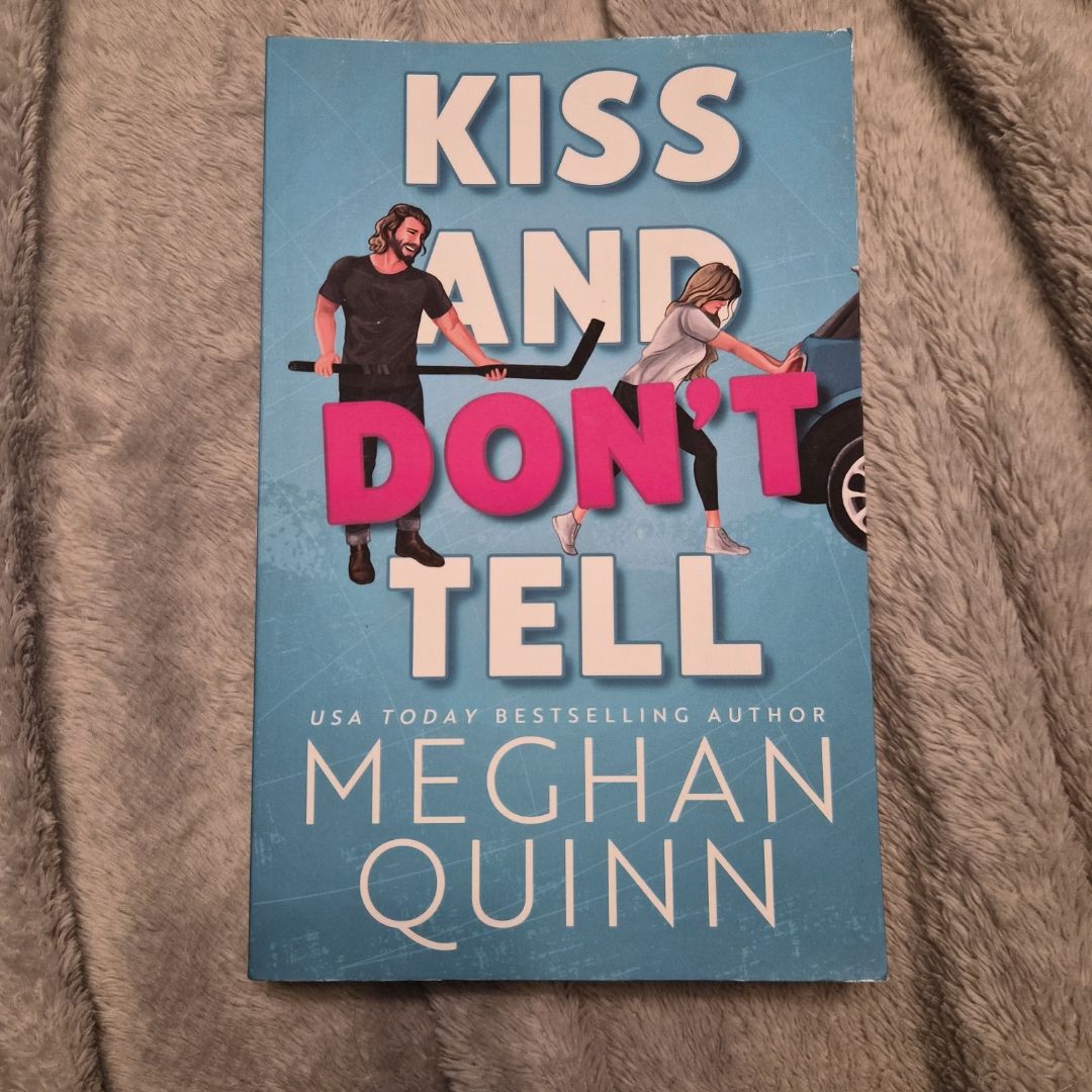 Kiss and Don't Tell