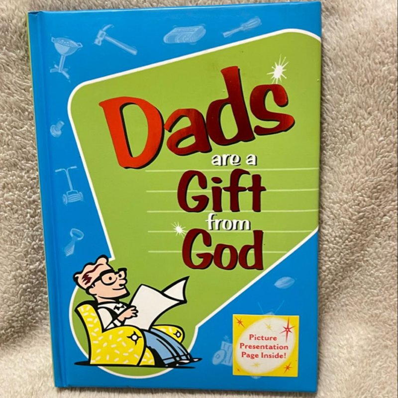 Dads are a Gift from God
