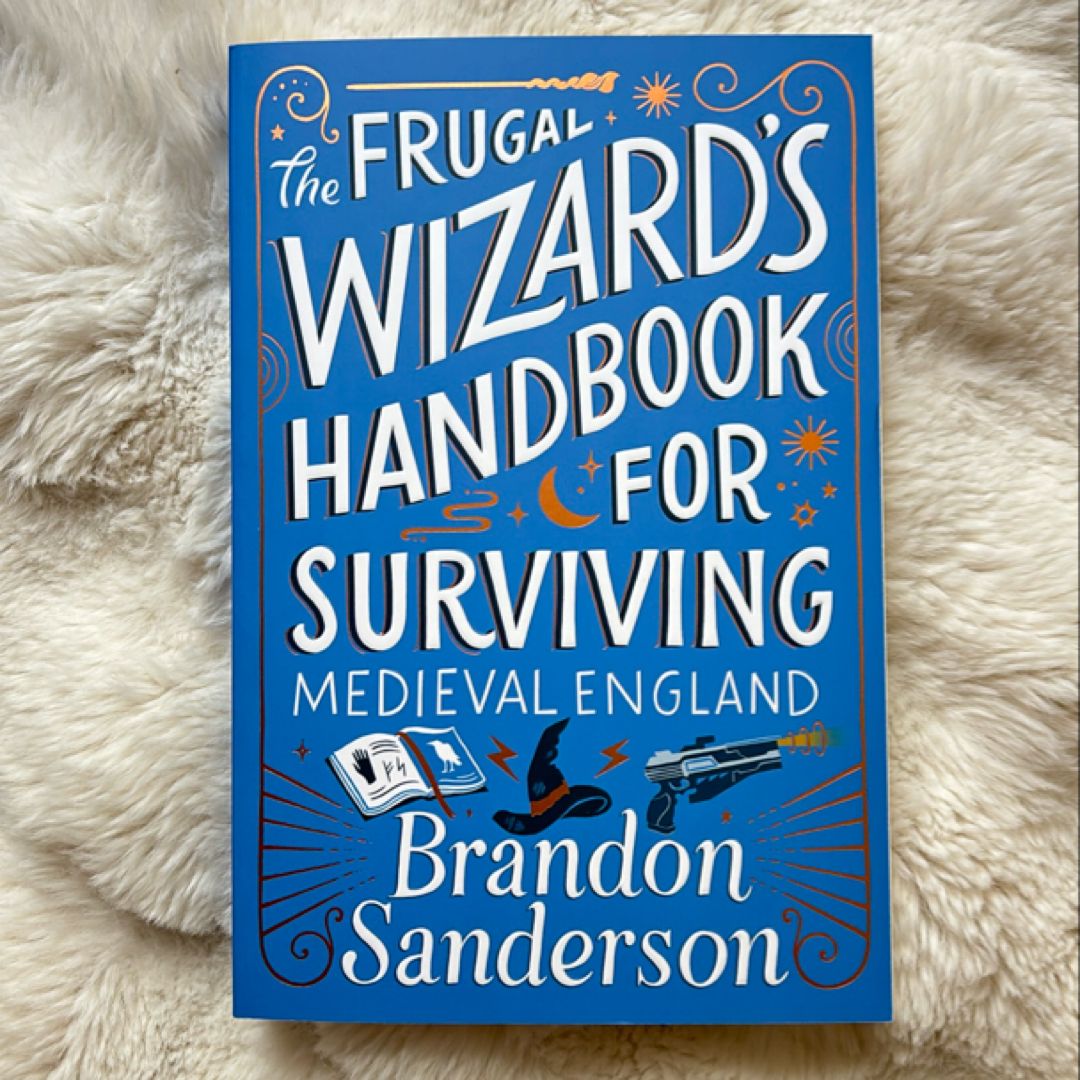 The Frugal Wizard's Handbook for Surviving Medieval England