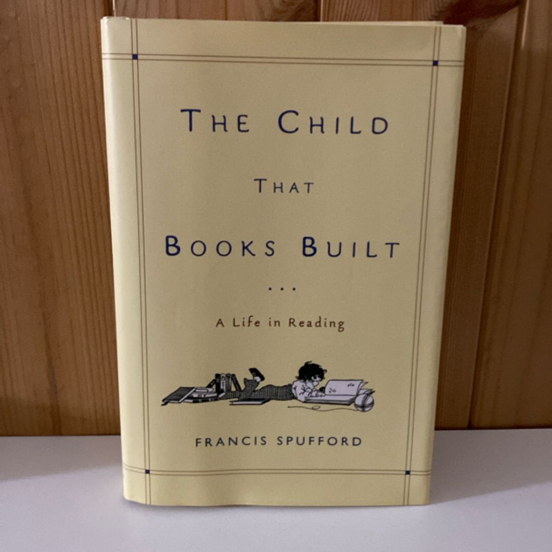 The Child That Books Built