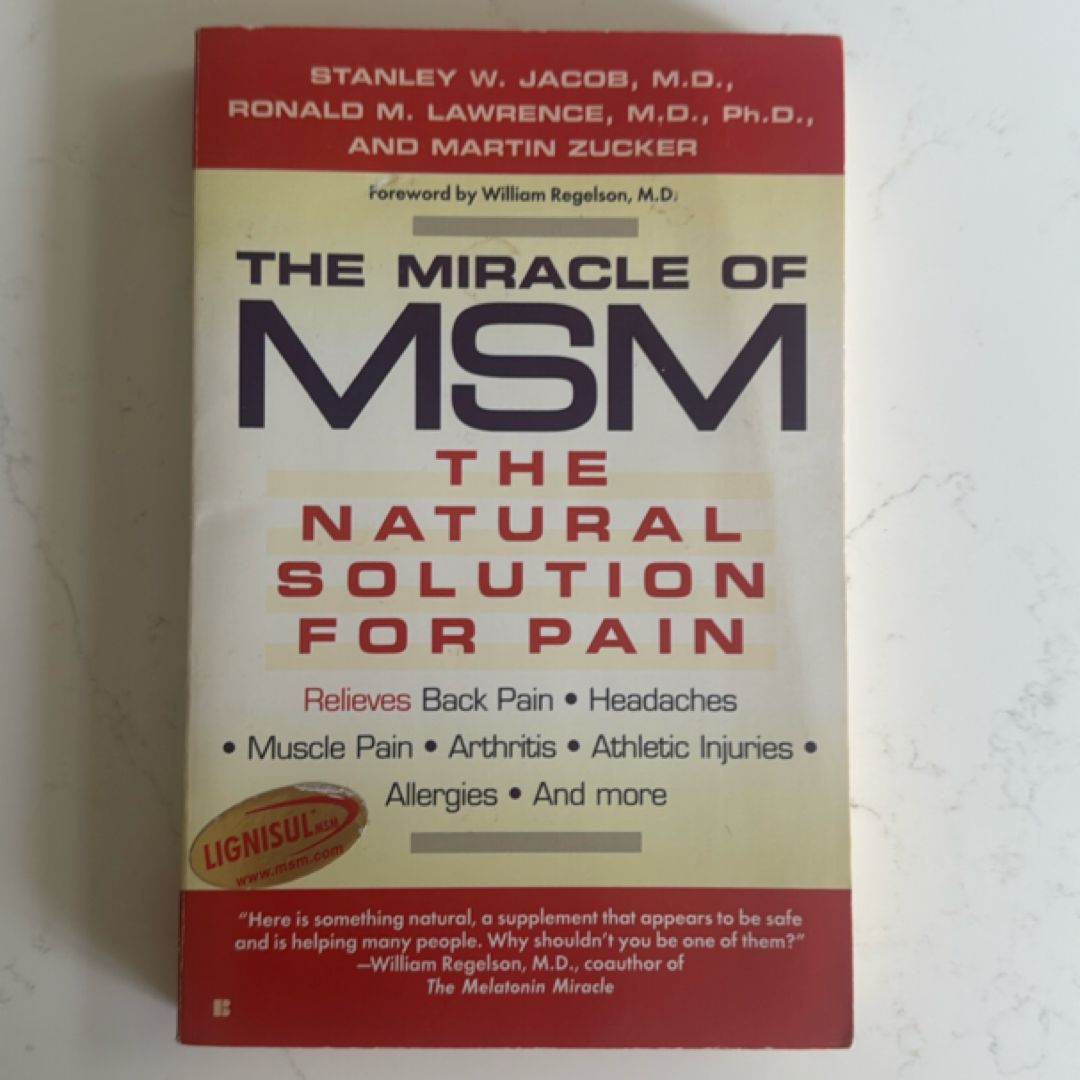 The Miracle of MSM