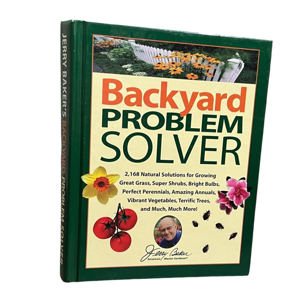 Jerry Baker's Backyard Problem Solver by Jerry F. Baker