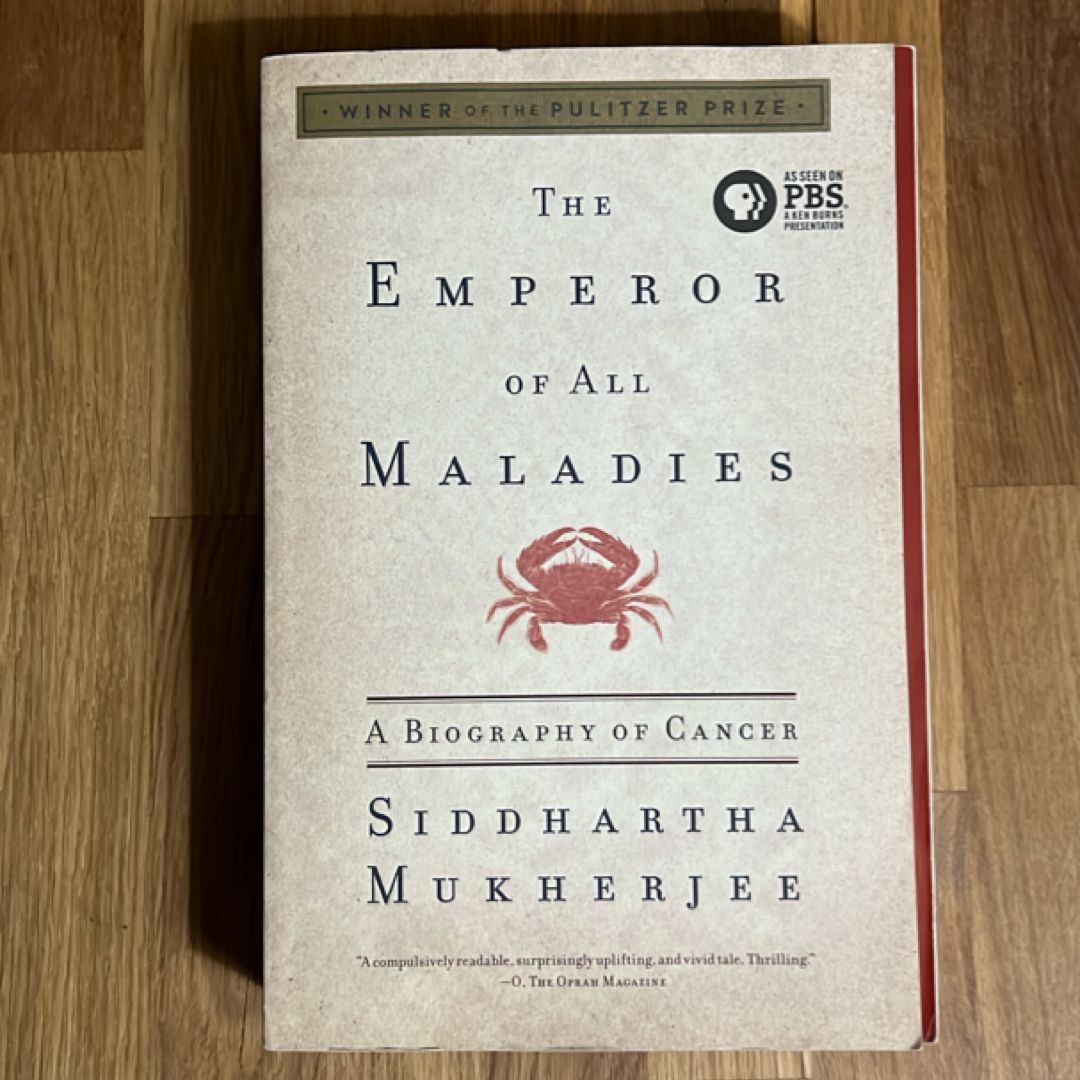 The Emperor of All Maladies