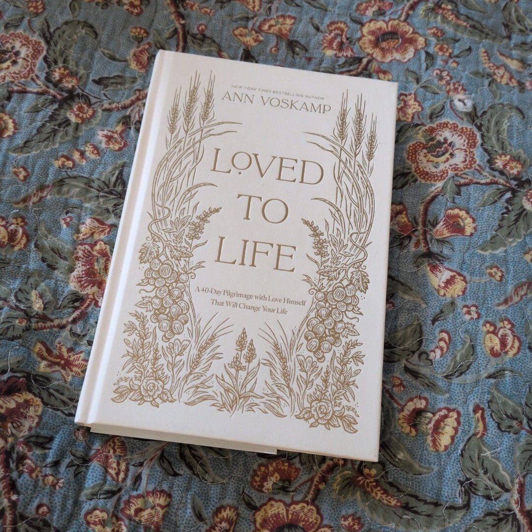 Loved to Life