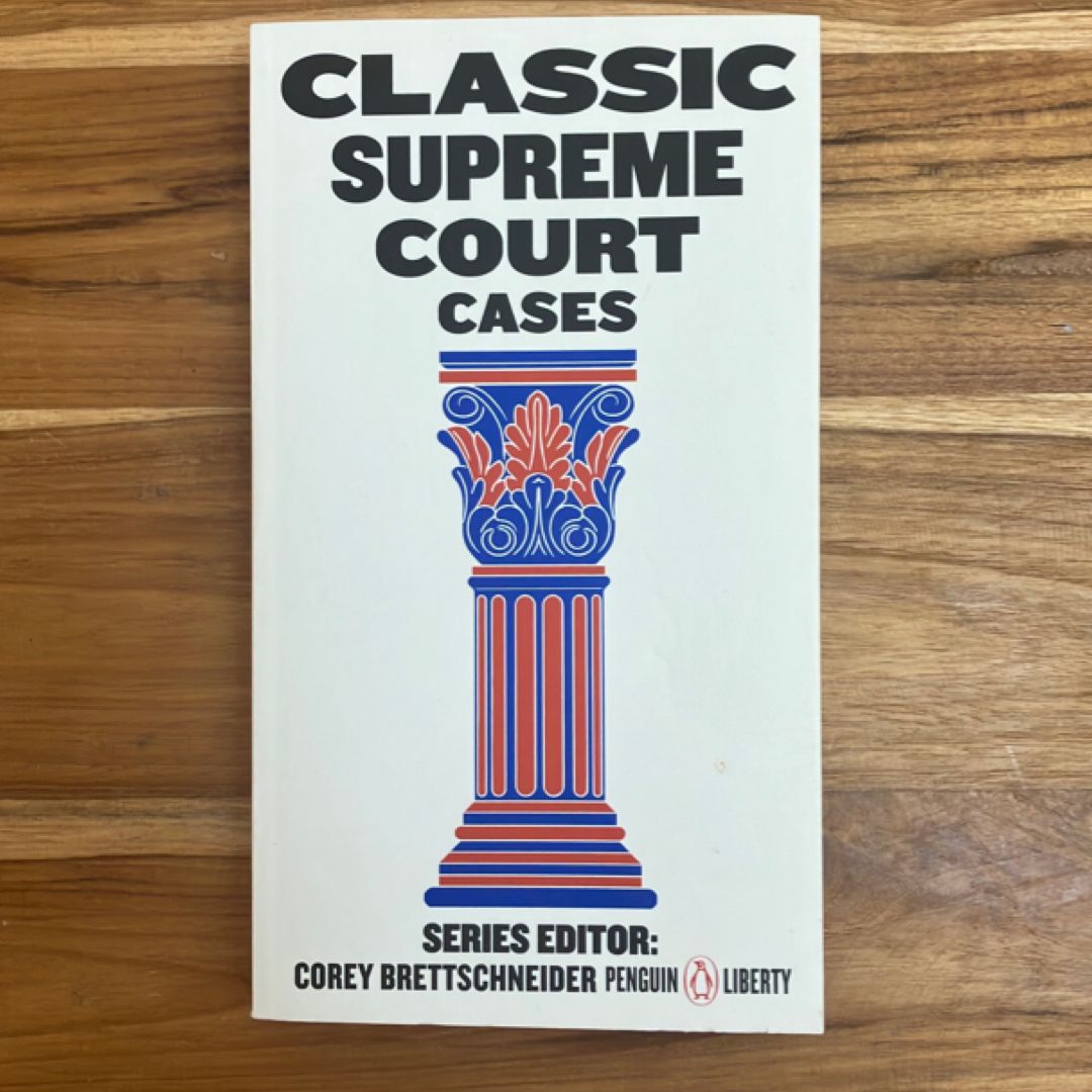 Classic Supreme Court Cases