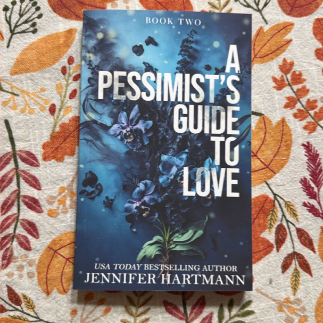 A Pessimist's Guide to Love