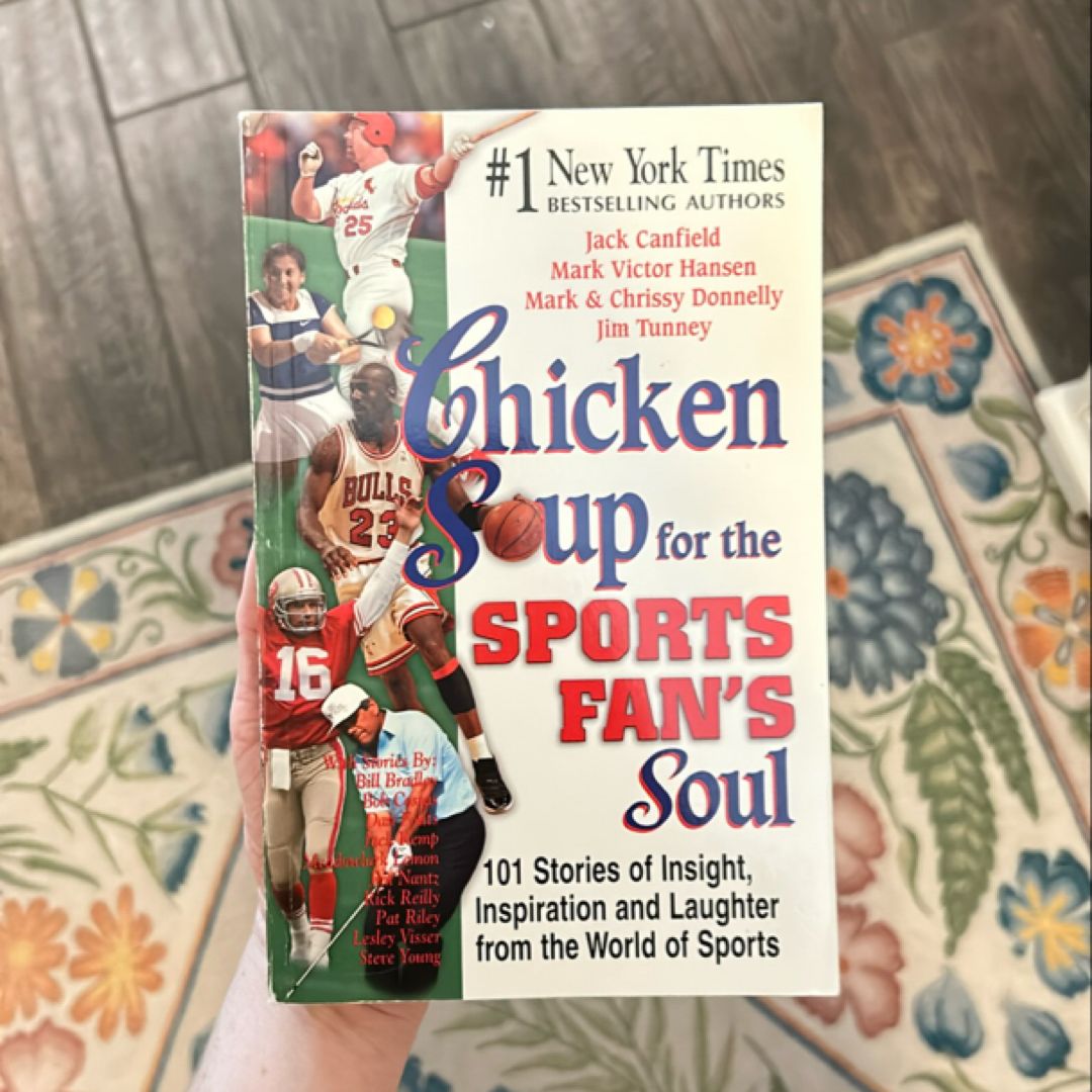 Chicken Soup for the Sports Fan’s Soul
