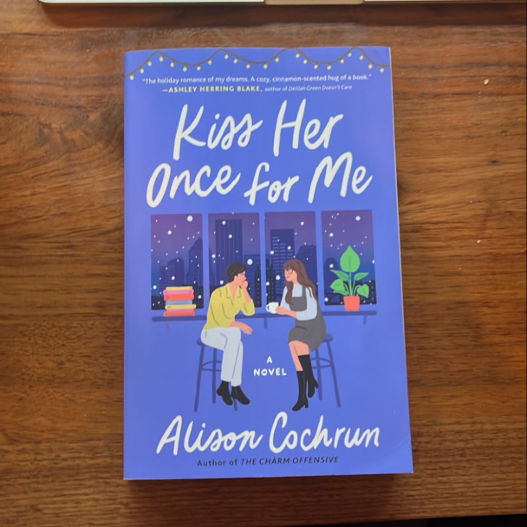 Kiss Her Once for Me