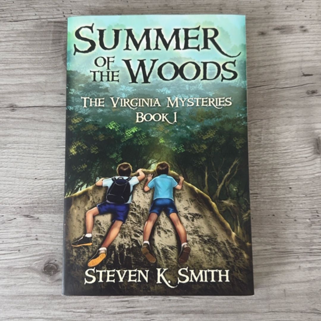 Summer of the Woods