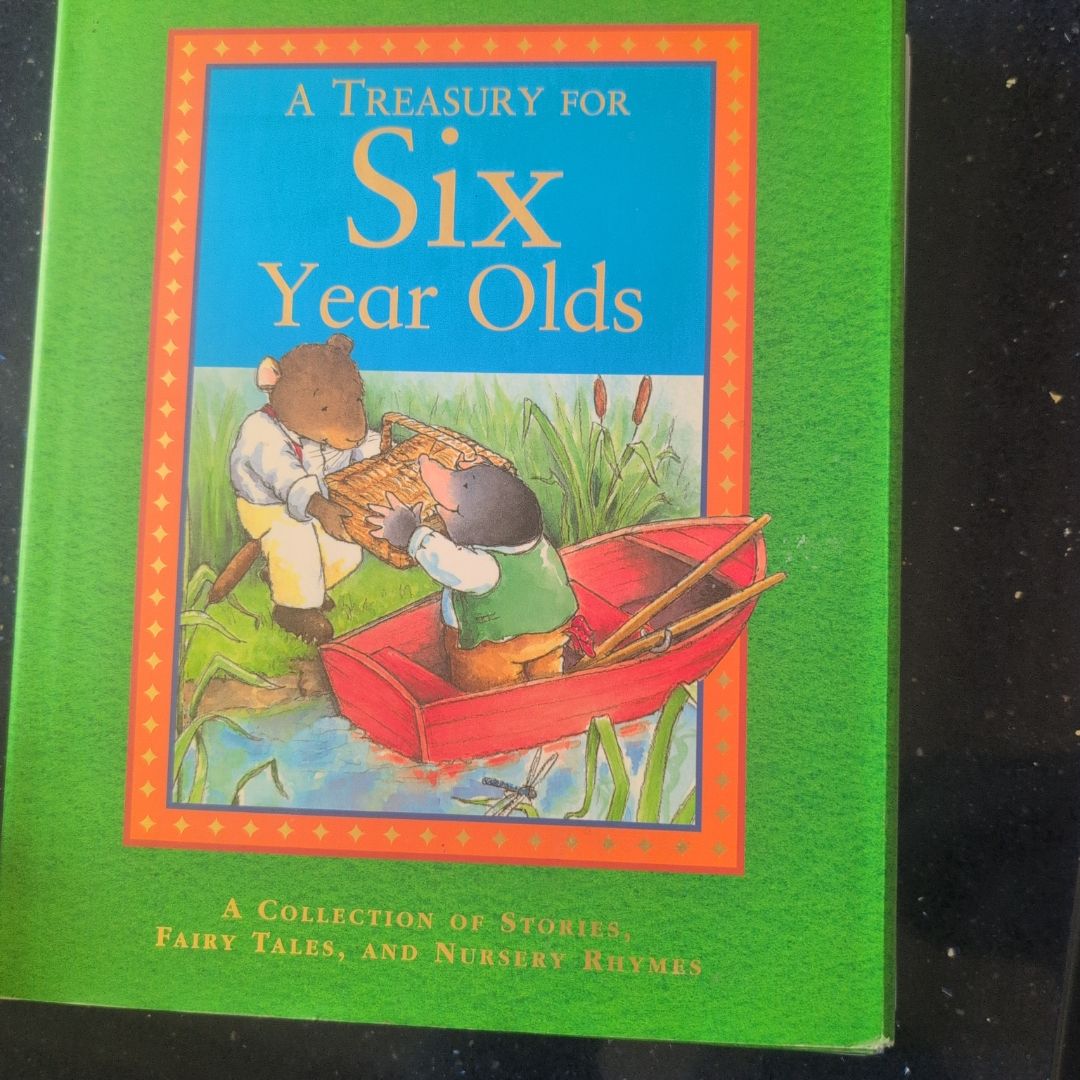 A Treasury for Six Year Olds