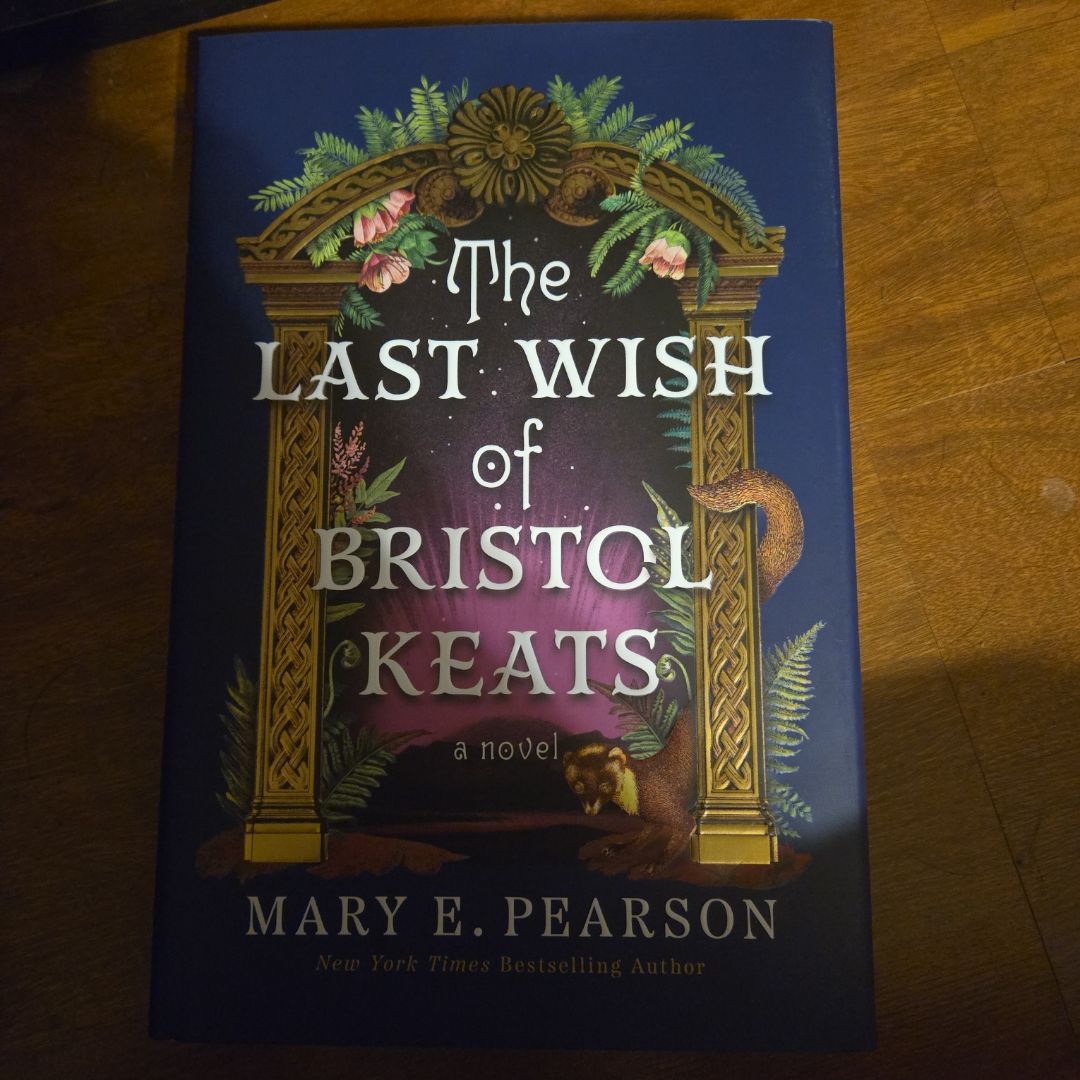 The Last Wish of Bristol Keats