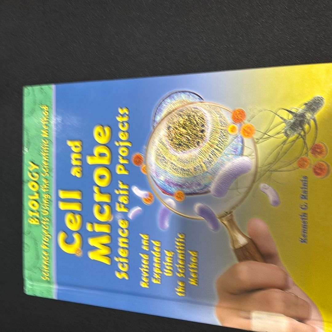 Cell and Microbe Science Fair Projects, Using the Scientific Method