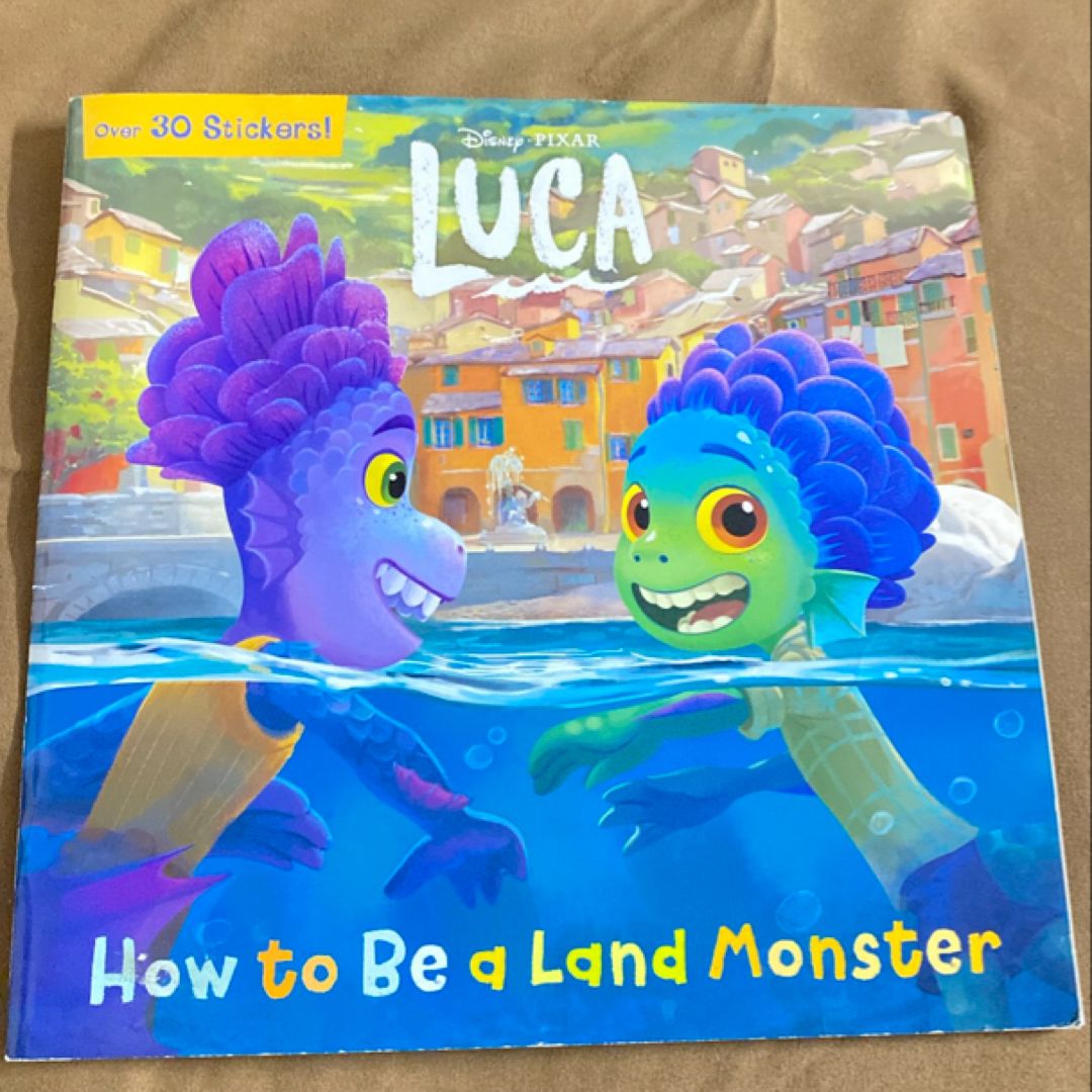 How to Be a Land Monster (Disney/Pixar Luca)