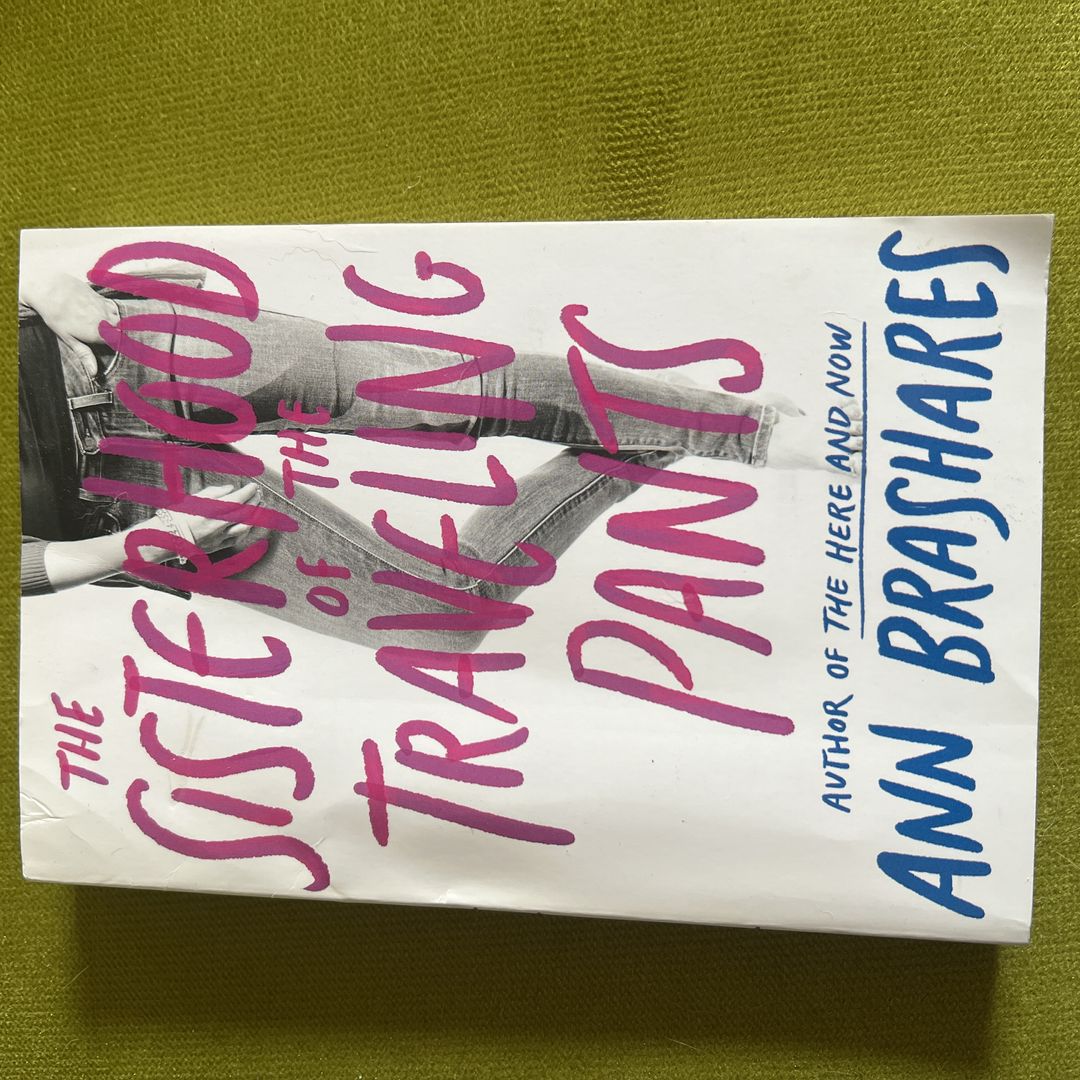 The Sisterhood of the Traveling Pants