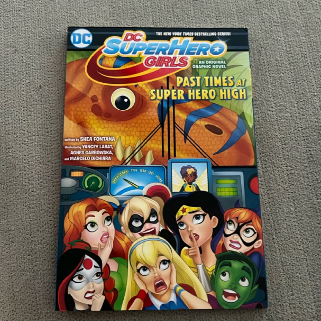 DC Super Hero Girls: Past Times at Super Hero High