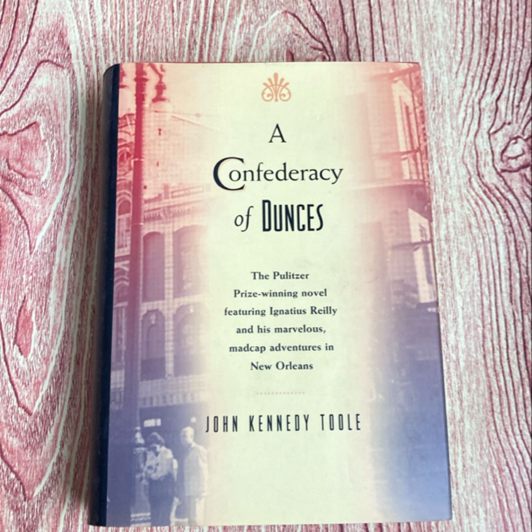 A Confederacy of Dunces