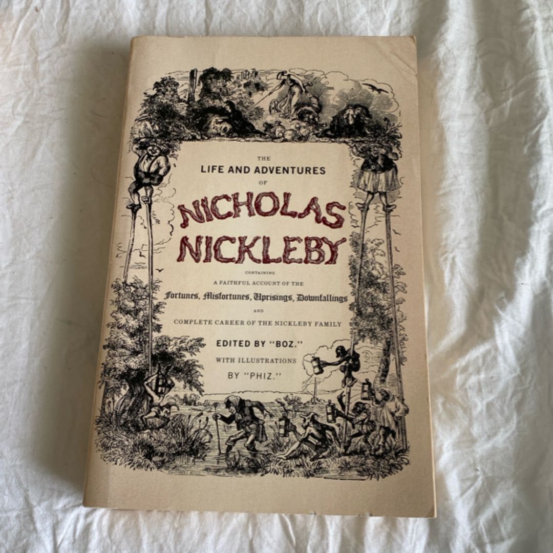 The Life and Adventures of Nicholas Nickleby