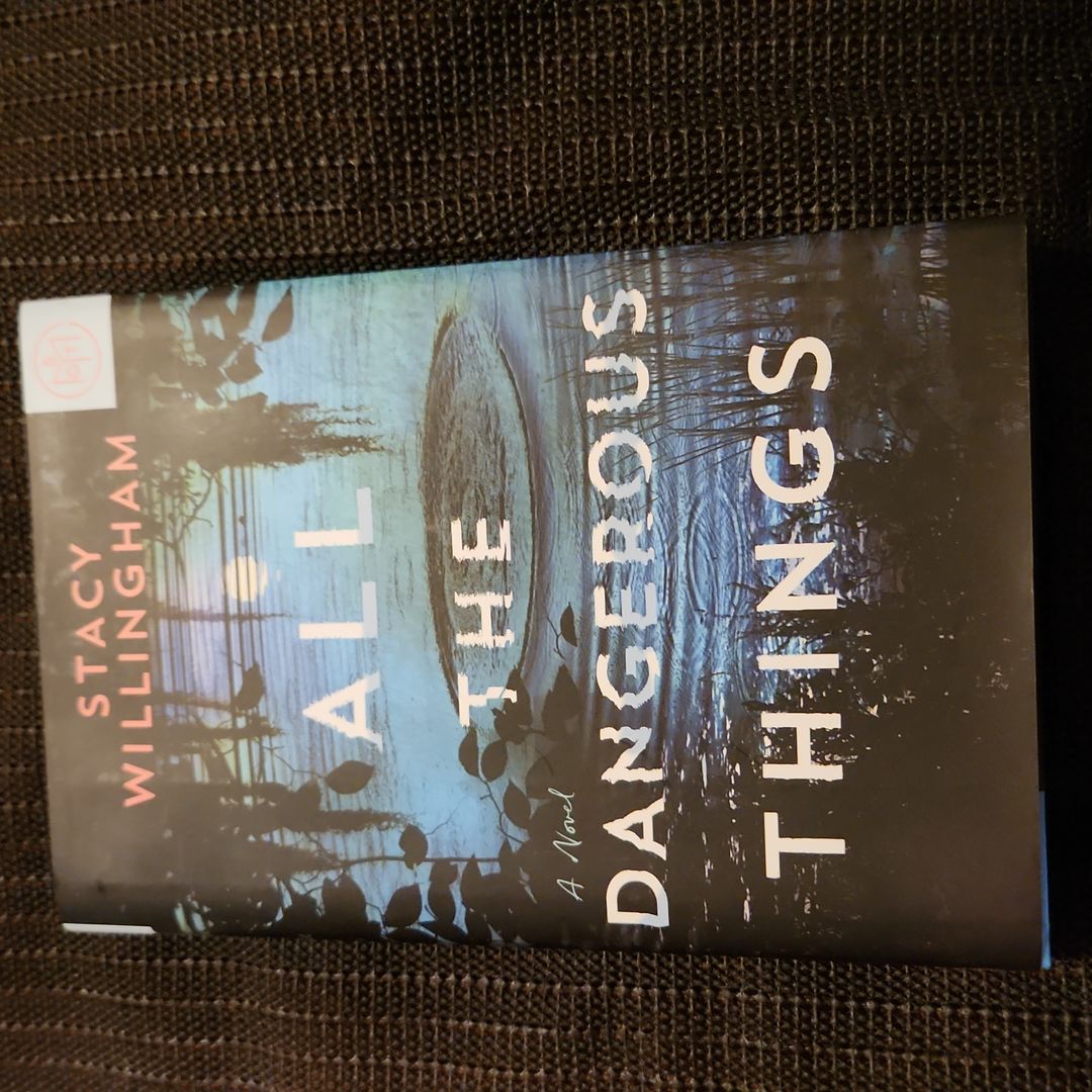 All the Dangerous Things