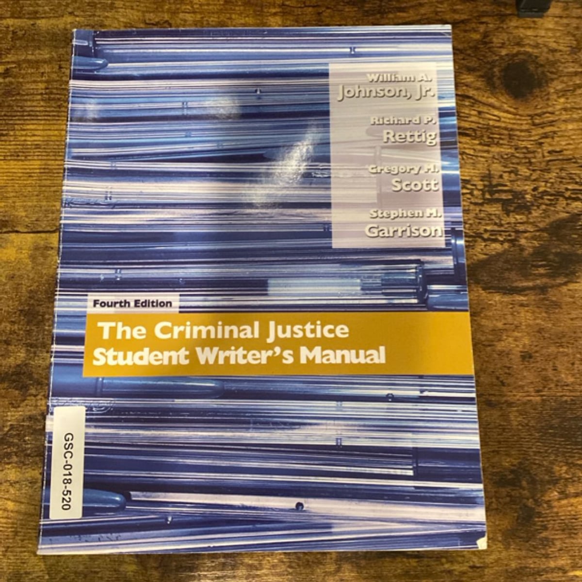 The Criminal Justice by William A. Johnson, Richard P. Rettig, Gregory ...
