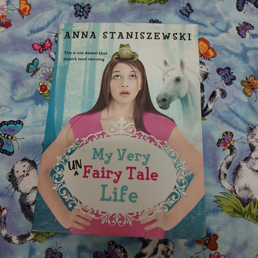 My Very Unfairy Tale Life