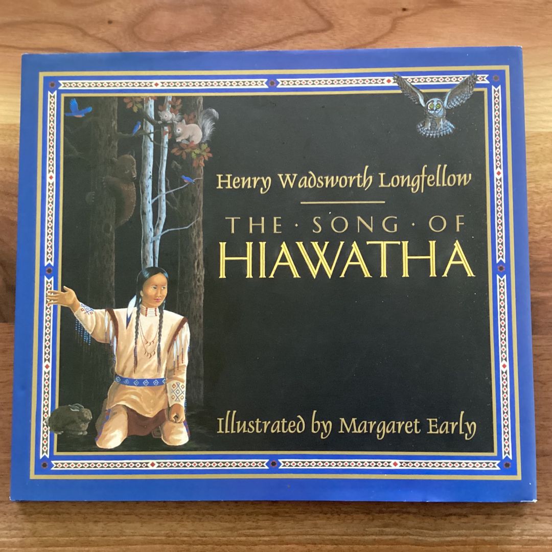 The Song of Hiawatha