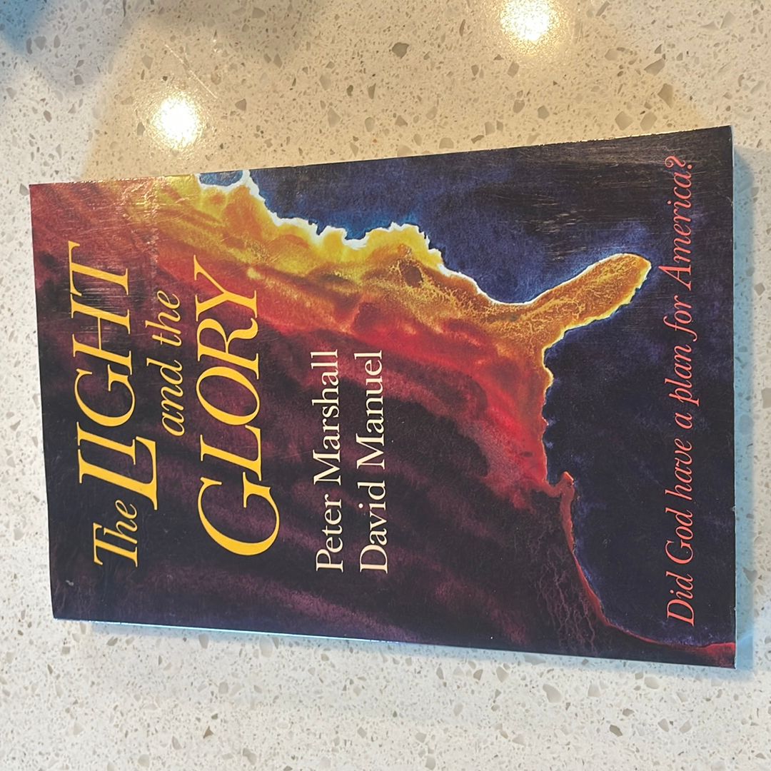 The Light and the Glory