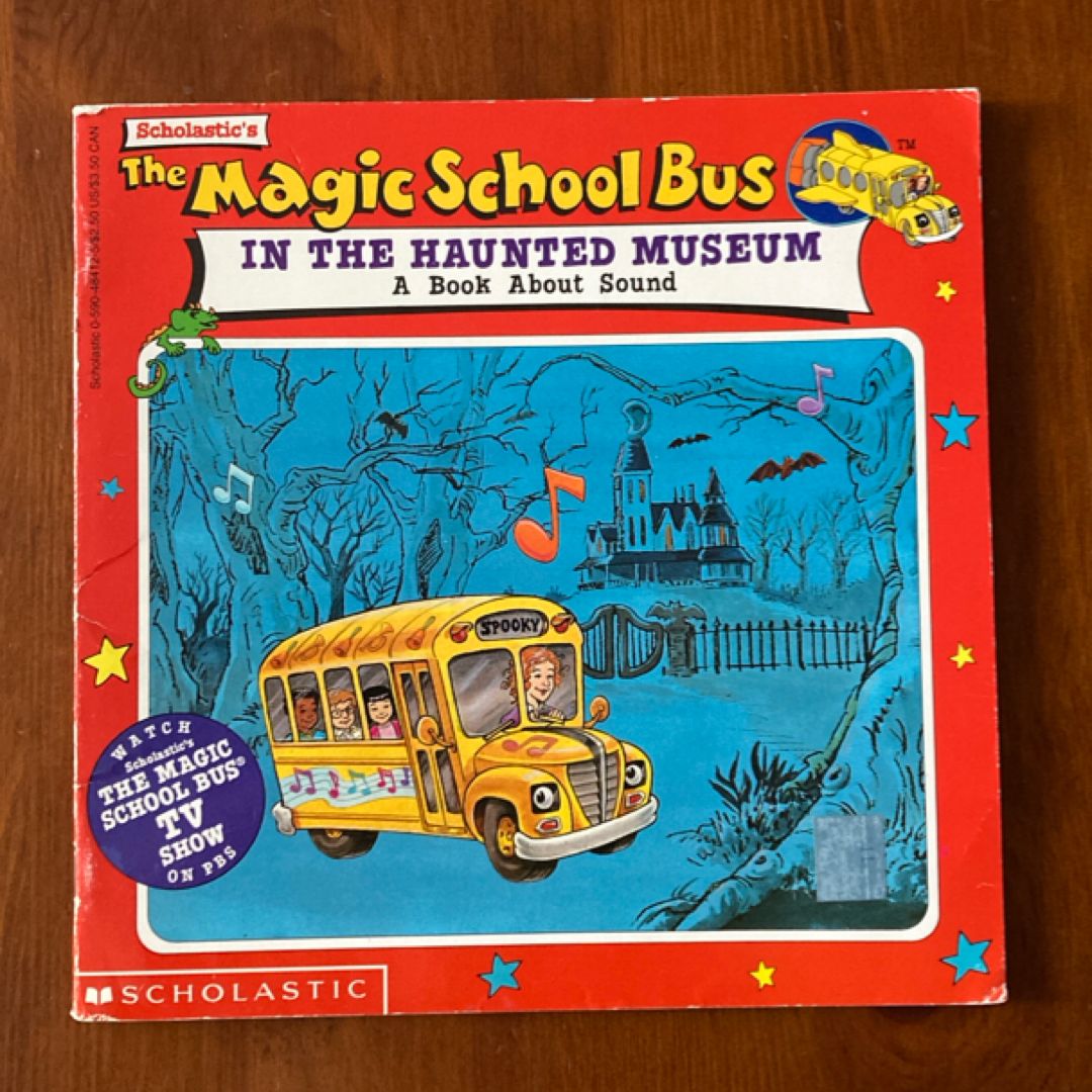 The Magic School Bus in the Haunted Museum by Joanna Cole, Linda Ward ...